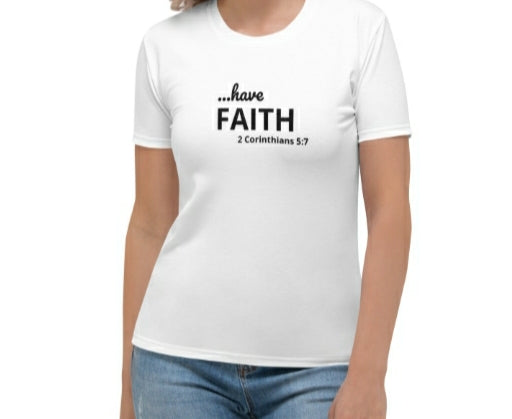 Have Faith Womens T Shirt