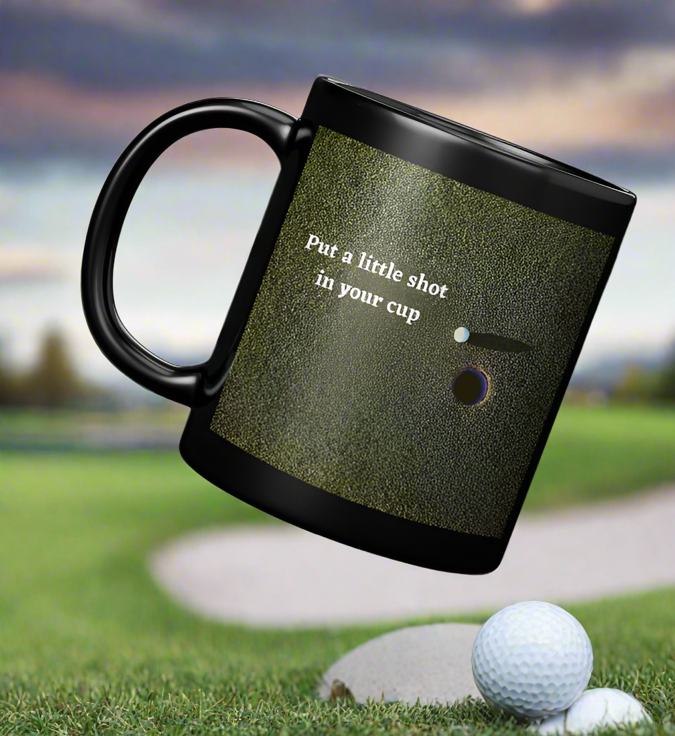 Put a Little Shot in Your Cup Ceramic Golf Mug teelaunch