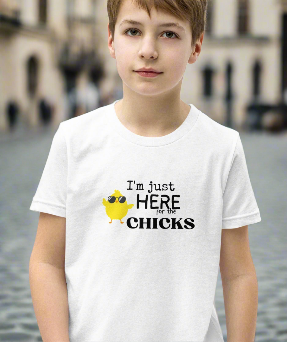 I'm Just Here For the Chicks Youth S-XL On the Go with Princess O