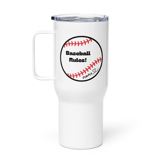 Baseball Rules Mama Travel Mug