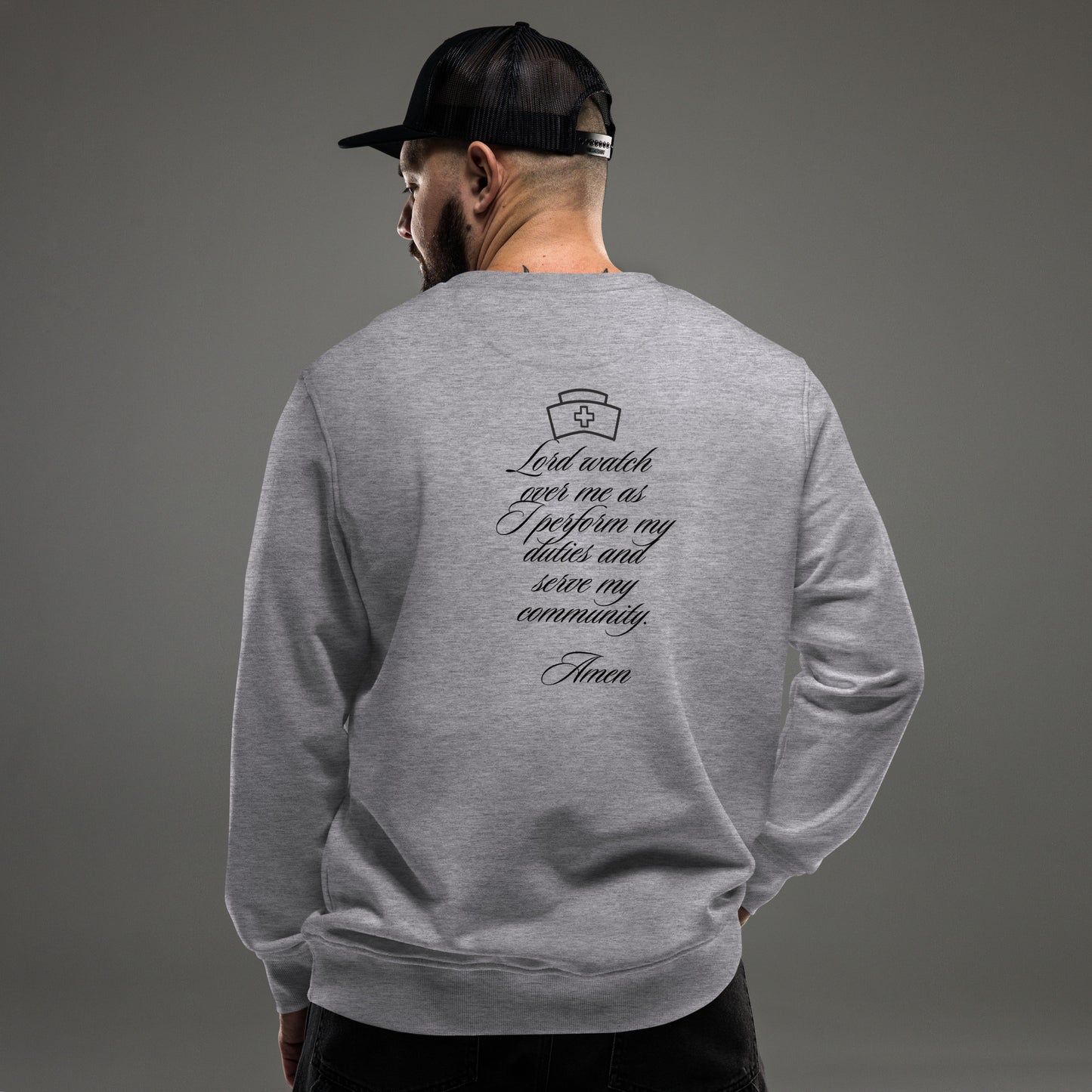 Nurse's Prayer Organic Unisex Sweatshirt