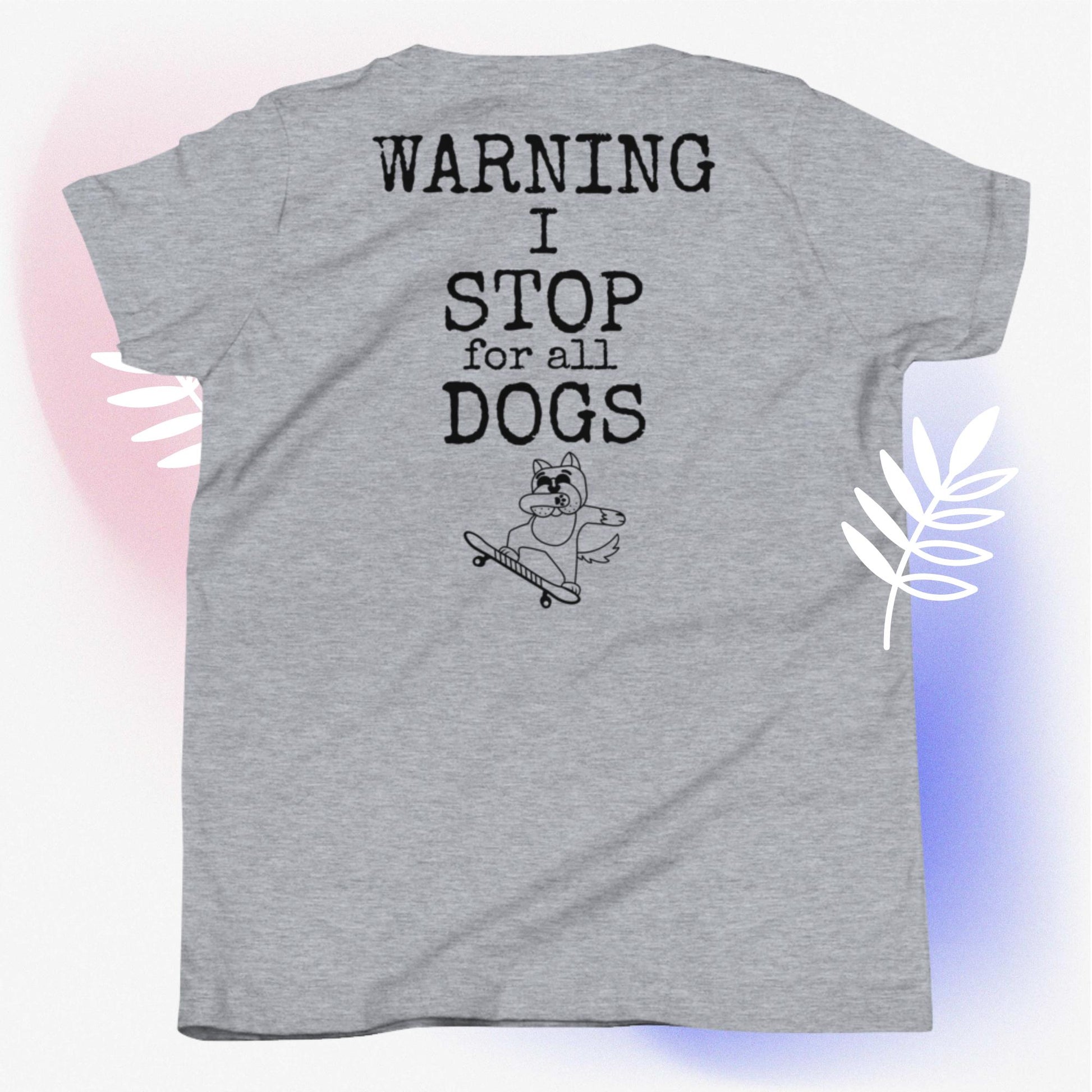 Dog Lover, Warning I Stop for All Dogs Tee - On the Go with Princess O