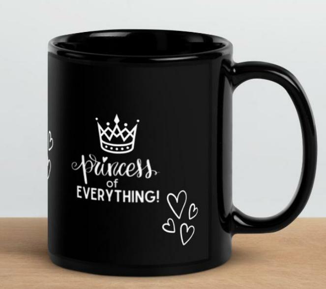 Princess of Everything Mug 11oz - On the Go with Princess O