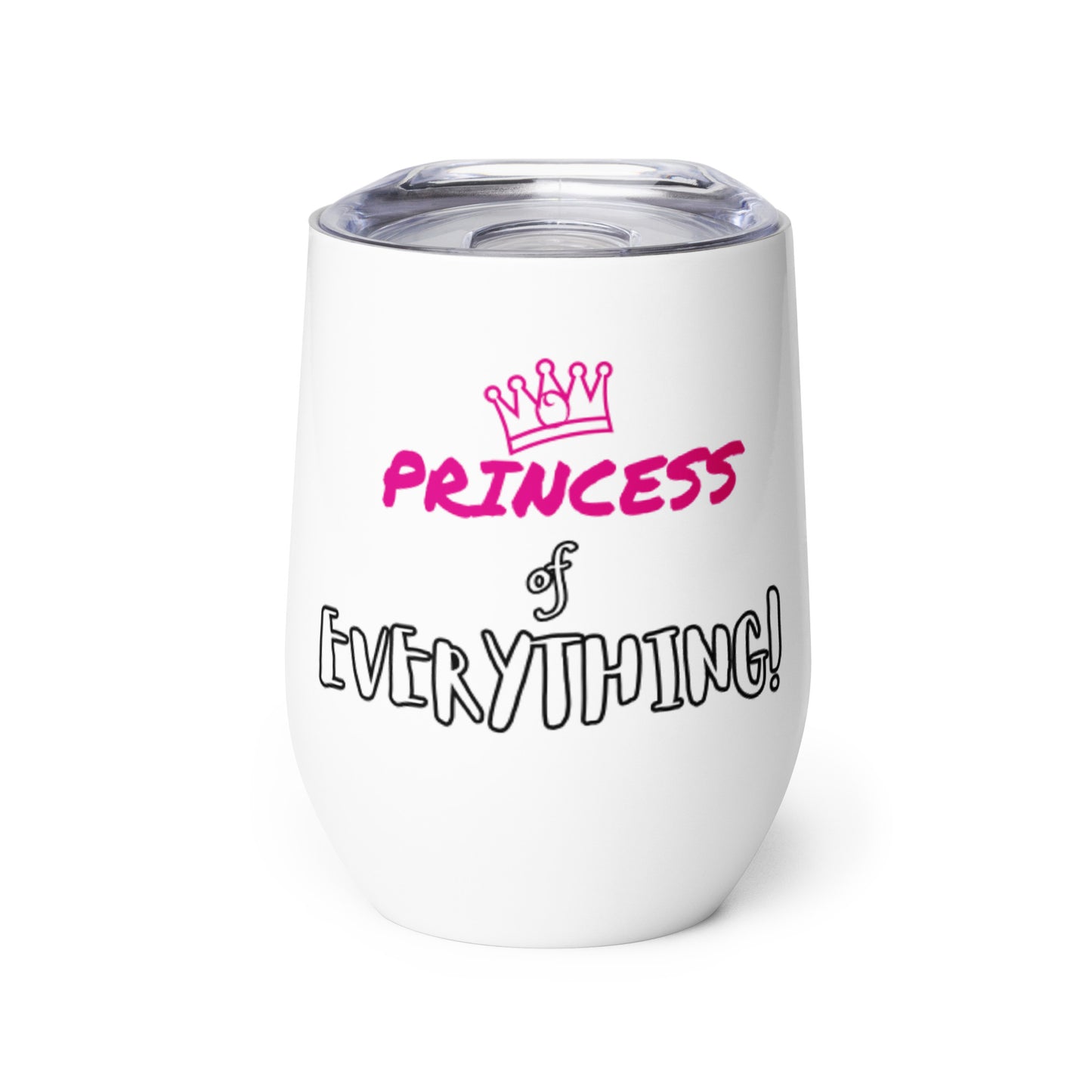 Princess of Everything 12oz Drink Tumbler - On the Go with Princess O
