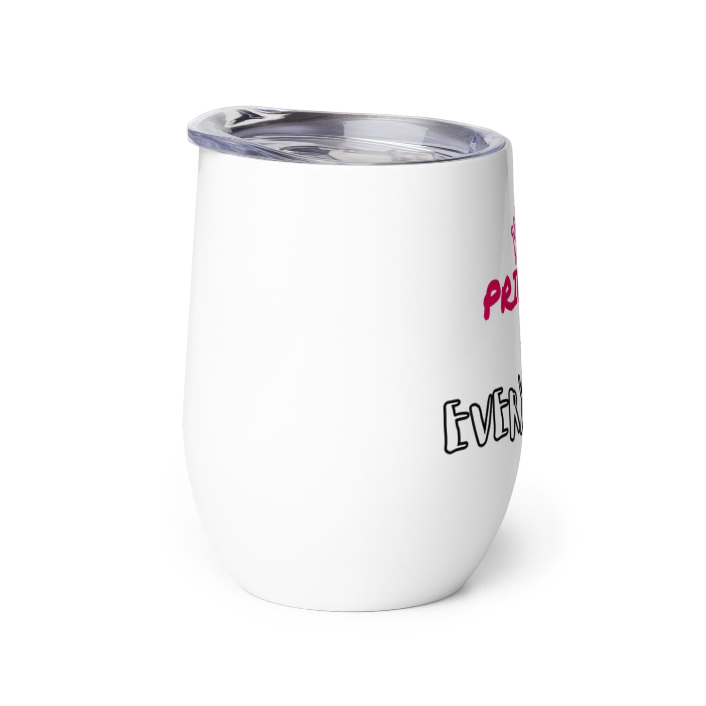 Princess of Everything 12oz Drink Tumbler - On the Go with Princess O