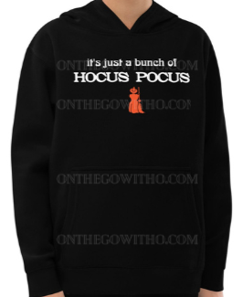 It's Just a Bunch of Hocus Pocus Kids Hoodie - On the Go with Princess O