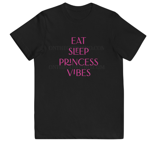 Eat Sleep Princess Vibes Organic Tee