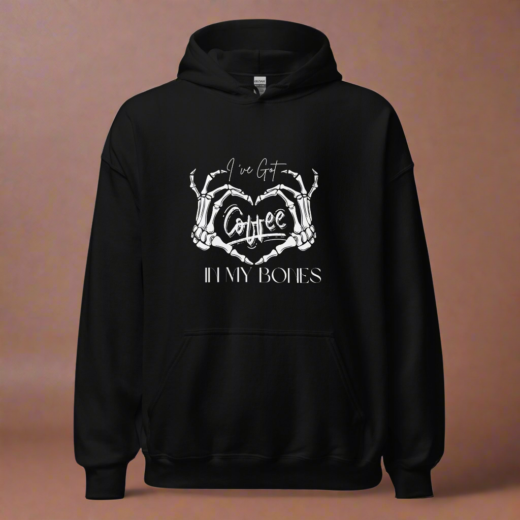 Adult I've Got Coffee in My Bones Hoodie On the Go with Princess O