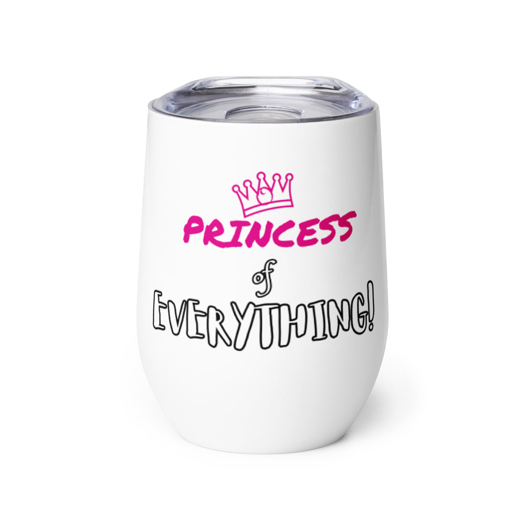 Princess of Everything 12oz Drink Tumbler